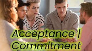 Acceptance and Commitment Therapy (ACT): A Modern Approach to Mental Wellness