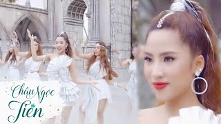 YÊU BẰNG CON TIM - CHÂU NGỌC TIÊN | Official MV | Dance Version