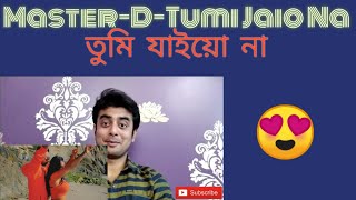 Indian reactions on Master-D - Tumi Jaio Na ft. Mumzy Stranger | Reaction!