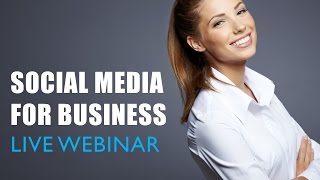 Social Media for Business - Webinar with Bibby Consulting Group