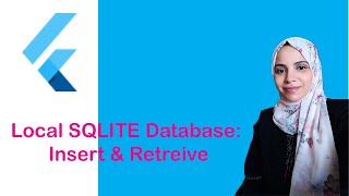Flutter SQLite Local Database: Insert and Retrieve