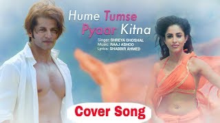 Hume Tumse Pyaar Kitna | हमें तुम से प्यार कितना | Shreya G. | Karanvir B. | Priya B. | Abhi singer