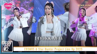 COSMOS Lookkaew - ชอบใช่มะ!(You Get Lucky) @ Star Hunter Project Line Up 2023 [Fancam 4k 60p] 230426