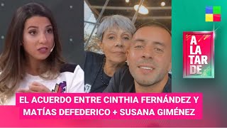 El acuerdo entre Cinthia Fernández y Matías Defederico - #ALaTarde | Programa completo (30/1/24)