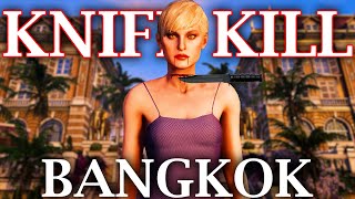 HITMAN Bangkok Knife Kill Everyone