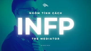 Nhóm tính cách INFP (mediator) | MBTI types ✨