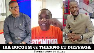 Iba bocoum vs Thierno et Djefaga de l’ouverture Media !