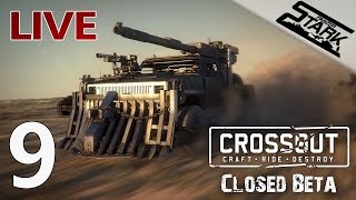 Crossout - 9.Rész (Építés, pusztítás) - Stark LIVE