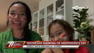 INDONESIA'S DIASPORA ON INDEPENDENCE DAY