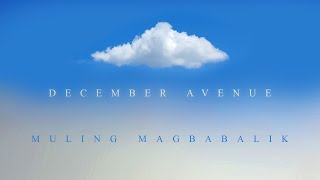 December Avenue - Muling Magbabalik