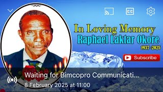 In Loving Memory of The late Raphael Laktar Okore