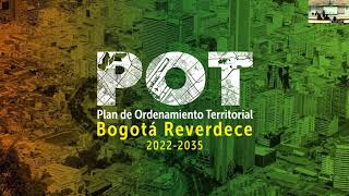 ¿Cómo es la nueva propuesta del POT para Bogotá?