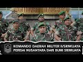 Kodam II/ Sriwijaya: Perisai Nusantara Dari Bumi Sriwijaya - CERITA MILITER (Bag 1)