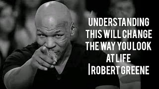 Understanding This will Change The Way You Look at Life | Robert Greene @bluemine8