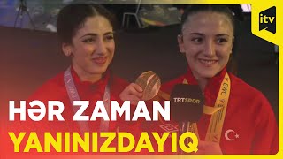 Gamze Altun və Cansu Bektaş İrəvandakı qələbəni Azərbaycana ithaf etdilər