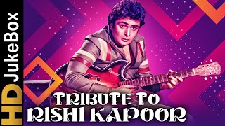 Tribute To Rishi Kapoor Top Superhit Songs | Bollywood Best Songs | ऋषि कपूर के हिट गाने