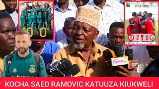 MZEE CHEMBELA AMCHANA MAKAVU KOCHA RAMOVIC \