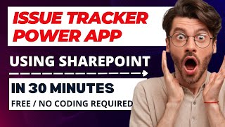 Build an Issue Tracker in Power Apps – Step-by-Step Guide for Beginners
