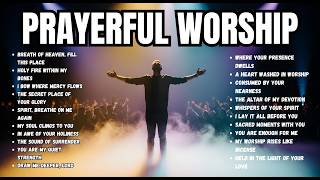 HEAR MY PRAYER — Soaking Worship for Deep Prayer & Devotion