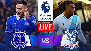🔴[LIVE] Everton vs Crystal Palace LIVE | Emirates FA Cup 23/24⚽ |  Match Today⚽🎬