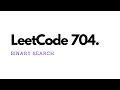Binary Search - LeetCode 704 - JavaScript