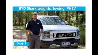 BYD Shark 6 - towing, weights, PHEV analysis - Part 3