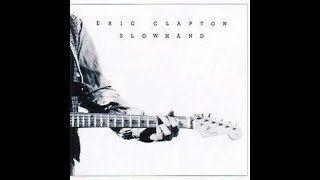 에릭 클랩튼 (1977) Eric Clapton — Slowhand [Full Album]