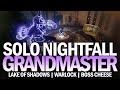 Solo Grandmaster Nightfall Lake of Shadows w/ Boss Cheese (Warlock & Platinum Rank) [Destiny 2]