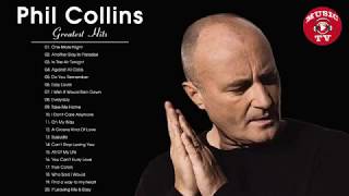 Phil Collins Greatest Hits   Best Songs Of Phil Collins