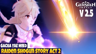 Story Raiden Shogun Act 2 & Gacha Banner Yae Miko - Genshin Impact v2.5