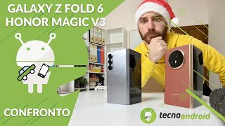 Samsung Galaxy Z Fold 6 VS Honor Magic V3: il CONFRONTO definitivo