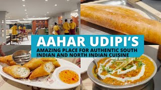 AUTHENTIC SOUTH INDIAN AND AMAZING NORTH INDIAN FOOD EK HI JAGAH PE | AAHAR UDIPI'S SEC 104 NOIDA