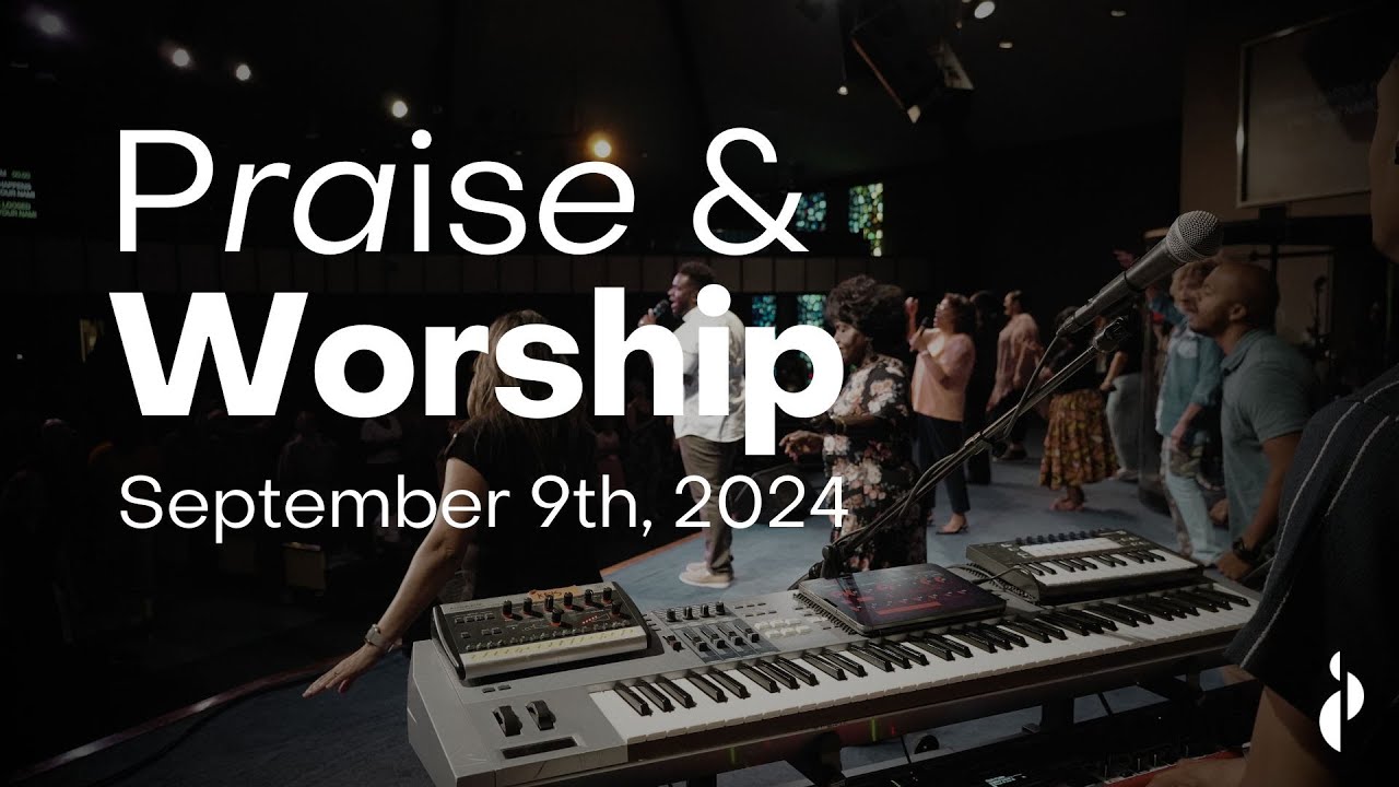 Praise Worship 9 22 24 Fc Live Music Youtube