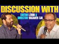 DISCUSSION WITH EDITOR LENIN & DIRECTOR VASANTH SAI | Q&A SESSION | PURE CINEMA | TAMADA