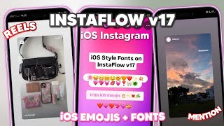 InstaFlow v17 Tutorial | New iOS Features on Instagram Android