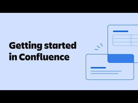 Getting started with Confluence Confluence Atlassian