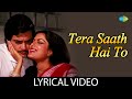 Tera Saath Hai To | Audio With Lyrics | Lata Mangeshkar | Pyaasa Sawan | Jeetendra