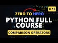 Comparison and Logical Operators In Python | Python Tutorial - Python Full Course 2023