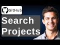 How To Search Projects In GitHub [2026 Guide]