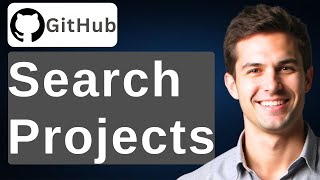 How To Search Projects In GitHub [2026 Guide]