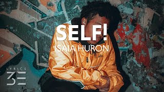 Isaia Huron - Self! (Lyrics)