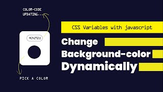 Change background-color by using CSS variables and JavaScript