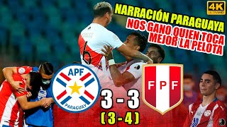 Perú 3 (4) - (3) 3 Paraguay | Narración Paraguaya - Copa America 2021