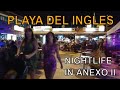 ✅ Nightlife In Anexo II PLAYA DEL INGLES! Good Atmosphere And Fun!! November 2021 GRAN CANARIA