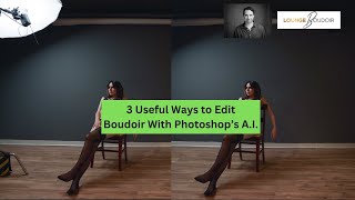 3 Useful Ways To Edit Boudoir With Photoshop's A.I.