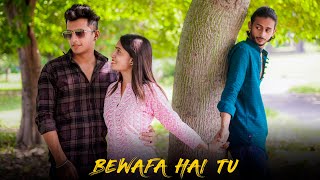 Bewafa Hai Tu | Heart Touching Love Story 2022 | Latest Hindi New Song | AVNII OFFICIAL | Dhoka.