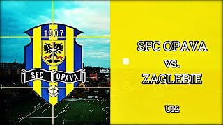 SFC OPAVA vs. ZAGLEBIE  [ U12 - SESTŘIH] - HD 🎬