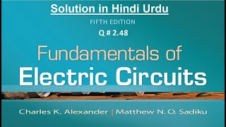 2.48 Fundamental of electric circuits 5th edition solution | Engineers Inn