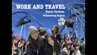 [Vlog] Work & Travel USA🇺🇸| ใช้ชีวิตแบบวัยรุ่นเมกา| Busch gardens, VA