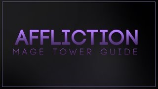 [7.3.5] Tallarni - 915/BAD LEGENDARIES AFFLICTION MAGE TOWER GUIDE